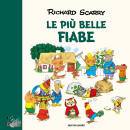 SCARRY RICHARD, Le pi belle fiabe