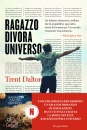 DALTON TRENT, Ragazzo divora universo