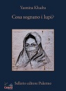 KHADRA YASMINA, Cosa sognano i lupi?