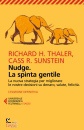 immagine di Nudge La spinta gentile  La nuova strategia