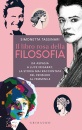 immagine di Il libro rosa della filosofia Da Aspasia a Luce ..