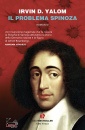 YALOM IRVIN D., Il problema Spinoza