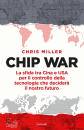 immagine di Chip War. La sfida tra Cina e USA