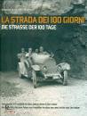 immagine di La strada dei 100 giorni-Die strasse der 100 tage