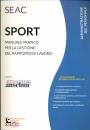 STUDIO ANSELMI, Sport Manuale pratico  gestione rapporto