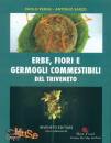 immagine di Erbe, fiori e germogli commestibili del Triveneto