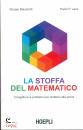 BALZAROTTI - LAVA, La stoffa del matematico, Hoepli, Milano 2024