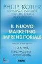 KOTLER HUAN MUSSRY, Il nuovo marketing imprenditoriale