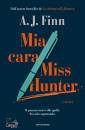 FINN A.J., Mia cara Miss Hunter