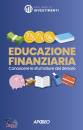 immagine di Educazione finanziaria Conoscere le sfumature ...