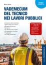 immagine di Vademecum del tecnico nei lavori pubblici ...