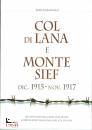 ANZANELLO EZIO, Col di Lana e Monte Sief dic.1915-nov.1917 COFANET