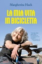 MARGHERITA HACK, La mia vita in bicicletta