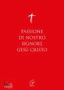 immagine di Passione di nostro Signore Ges Cristo