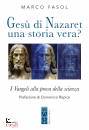 immagine di Ges di Nazaret: una storia vera?...