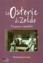 CORAZZA MICHELANGEL, Le osterie di Zoldo, Arnoldo Moreno Edtore,  2024