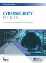 CASTROREALE RENATO, Cybersecurity per tutti, EPC Libri, Roma 2024