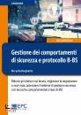 BORGHETTO RICCARDO, Gestione dei comportamenti di sicurezza -lean B-BS, EPC Libri, Roma 2024