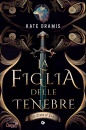 DRAMIS KATE, La figlia delle tenebre The Curse of Saints