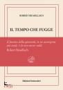 BRASILLACH ROBERT, Il tempo che fugge