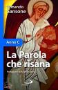 immagine di La parola che risana Anno C
