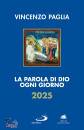 PAGLIA VINCENZO, La parola di dio ogni giorno 2025
