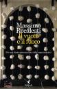 RECALCATI MASSIMO, Il vuoto e il fuoco