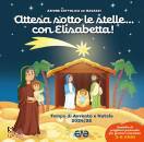 AZIONE CATTOLICA ACR, Attesa sotto le stelle con Elisabetta