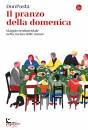 DONPASTA, Il pranzo della domenica Viaggio sentimentale ...