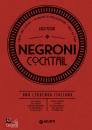 Picchi Luca, Negroni cocktail Una leggenda italiana