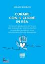 immagine di Curare con il cuore in RSA Una piccola guida...