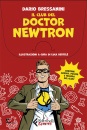 BRESSANINI DARIO, Il club del Doctor Newtron