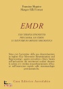 SHAPIRO FRANCINE, Emdr una terapia innovativa per il superamento ...