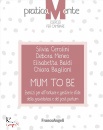 immagine di Mum to be.Esercizi per affrontare e gestire ....