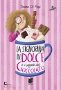 DI MASI TIZIANA, La signorina in dolce e i segreti di cioccolato