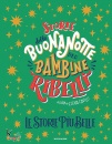 FAVILLI ELENA, Storie della buonanotte per bambine ribelli