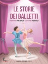 BONALUMI LAURA, Le storie dei balletti