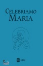 AMAPANI - BOSELLI, Celebriamo maria
