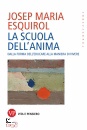ESQUIROL JOSEP MARIA, La scuola dell