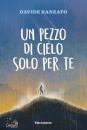 BANZATO DAVIDE, Un pezzo di cielo solo per te