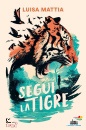 immagine di Segui la tigre