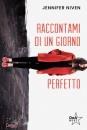 NIVEN JENNIFER, Raccontami di un giorno perfetto