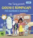 immagine di Alan Turing presenta: giochi e rompicapi per ....