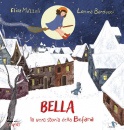 MAZZOLI ELISA, Bella, la vera storia della befana