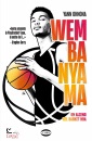 OHNONA YANN, Wembanyama Un alieno nel basket NBA