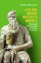 immagine di Anche Mos beveva birra Alle origini della bevanda