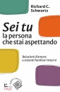 SCHWARTZ RICHARD C., Sei tu la persona che stai aspettando