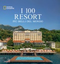 ANNIE FITZSIMMONS, I 100 resort pi belli del mondo