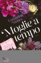 MAURA CATHARINA, Moglie a tempo