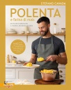 CAVADA STEFANO, Polenta e farina di mais. 40 ricette tradizionali